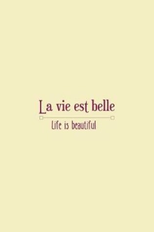 Cover of La vie est belle, Life is beautiful