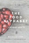 Book cover for The Food Alphabet for heart health