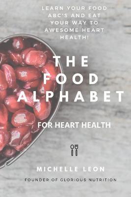 Book cover for The Food Alphabet for heart health