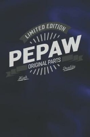 Cover of Limited Edition Pepaw Original Parts High Quality