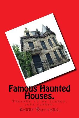 Book cover for Famous Haunted Houses.