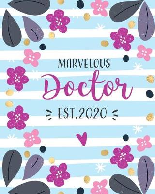 Book cover for Marvelous Doctor, Est. 2020