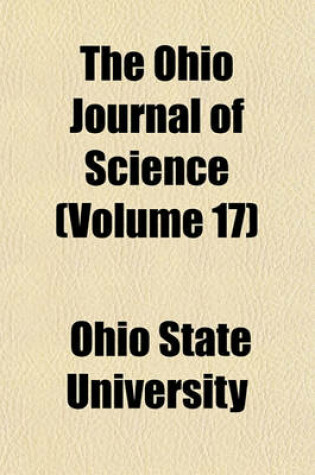 Cover of The Ohio Journal of Science (Volume 17)