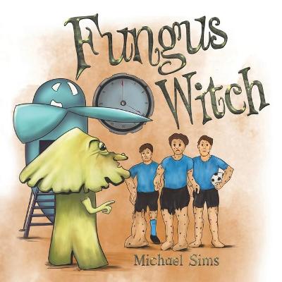 Book cover for Fungus Witch
