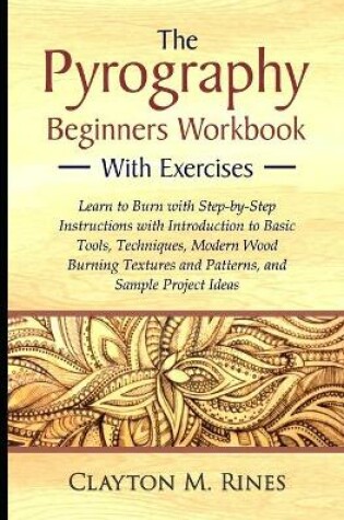 Cover of The Pyrography Beginners Workbook with Exercises