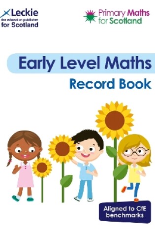 Cover of Primary Maths for Scotland Early Level Record Book