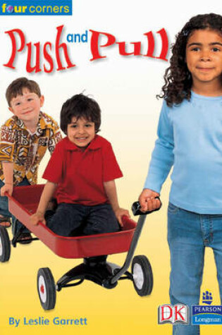 Cover of Four Corners: Push and Pull