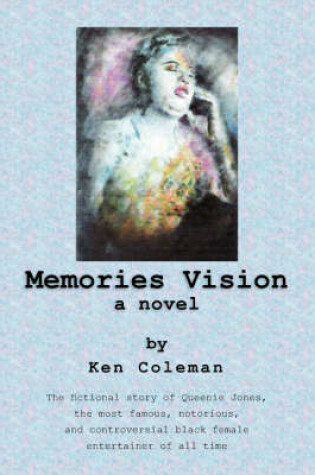 Cover of Memories Vision a Novel