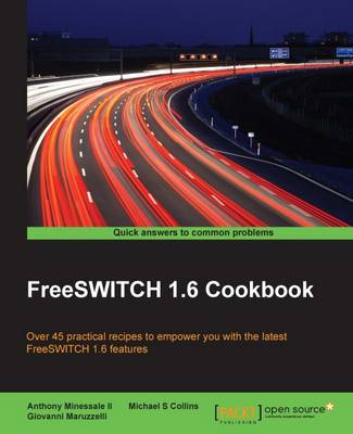 Book cover for FreeSWITCH 1.6 Cookbook