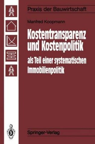 Cover of Kostentransparenz und Kostenpolitik als Teil einer systematischen Immobilienpolitik