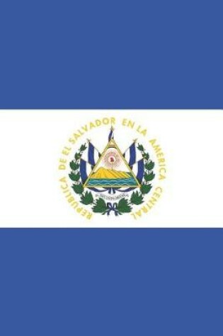 Cover of El Salvador Flag Notebook - Salvadoran Flag Book - El Salvador Travel Journal