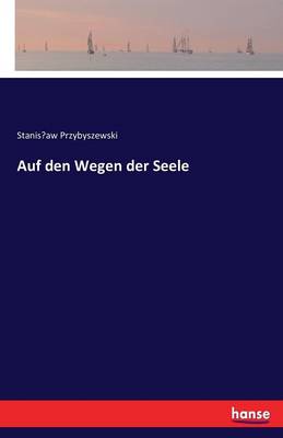 Book cover for Auf den Wegen der Seele