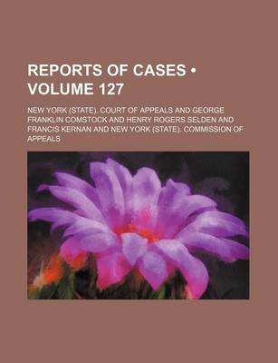 Book cover for Reports of Cases (Volume 127)