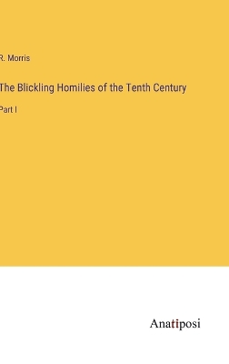 Book cover for The Blickling Homilies of the Tenth Century