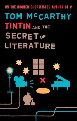 Book cover for Tintin And The Secret Of Literature