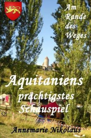 Cover of Aquitaniens prachtigstes Schauspiel