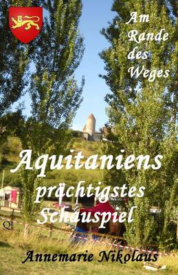 Cover of Aquitaniens prachtigstes Schauspiel