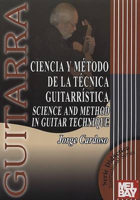 Book cover for Ciencia y Metodo de la Tecnica Guitarristica/Science And Method In Guitar Technique