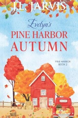 Cover of Evelyn's Pine Harbor Autumn