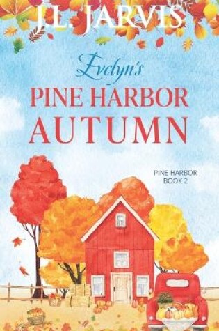 Cover of Evelyn's Pine Harbor Autumn