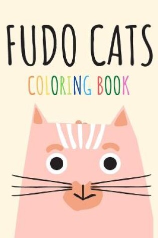 Cover of Fudo Cats Coloring Book