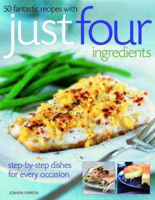 Book cover for 50 Fantastic Recipes with Just Four Ingredients