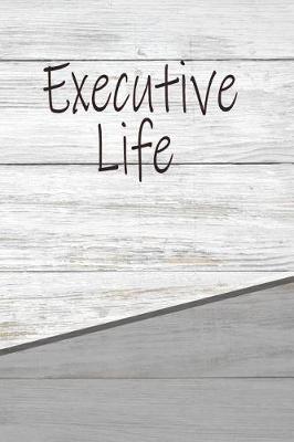 Book cover for Executive Life