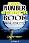 Book cover for 100+ Number Search Book for Adults