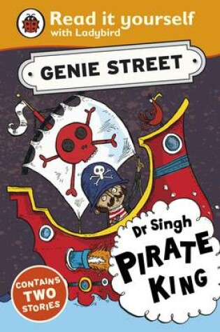 Cover of Dr Singh, Pirate King: Genie Street: Ladybird Read it Yourself
