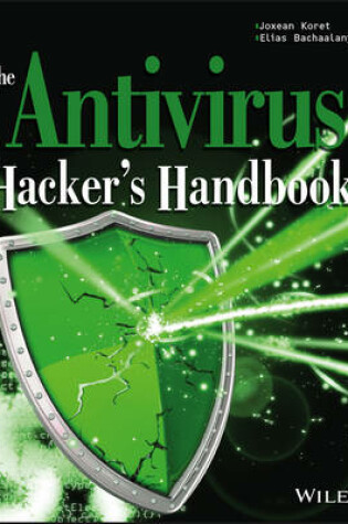 Cover of The Antivirus Hacker's Handbook