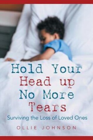 Cover of Hold Your Head up No More Tears