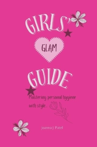 Cover of Girls' Glam Guide