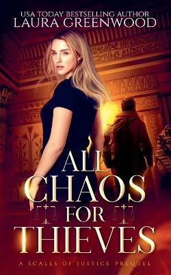 Book cover for All Chaos For Thieves