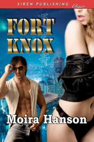 Cover of Fort Knox (Siren Publishing Classic)