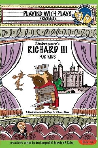 Cover of Shakespeares Richard III for Kids 3