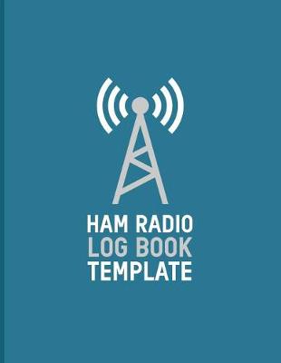 Book cover for Ham Radio Log Book Template