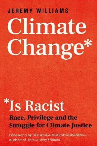 Cover of Climate Change Is Racist