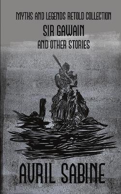 Book cover for Sir Gawain And Other Stories