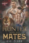 Book cover for The Hunter and His Mates