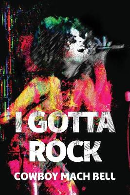 Book cover for I Gotta Rock