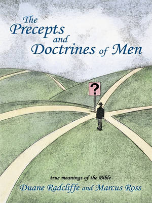 Book cover for The Precepts and Doctrines of Men