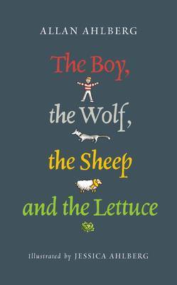 Book cover for The Boy, the Wolf, the Sheep and the Lettuce