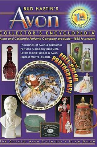 Cover of Bud Hastin's Avon Collector's Encyclopedia, 18th Ed.