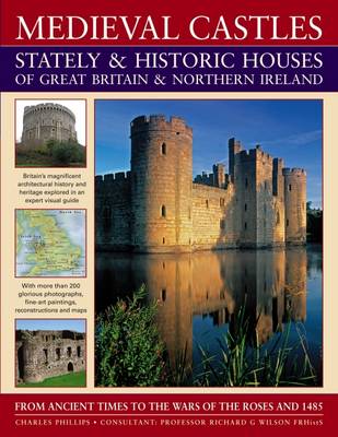 Book cover for Medieval Castles, Stately and Historic Houses of Great Britain and Northern Ireland