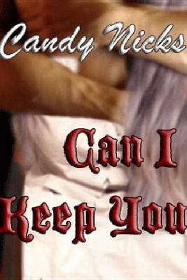 Cover of Can I Keep You