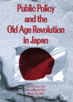 Book cover for Public Policy and the Old Age Revolution in Japan