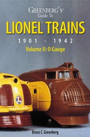 Cover of Greenberg's Guide to Lionel Trains, 1901-1942