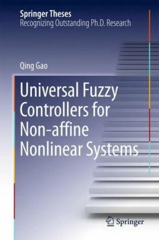 Cover of Universal Fuzzy Controllers for Non-affine Nonlinear Systems