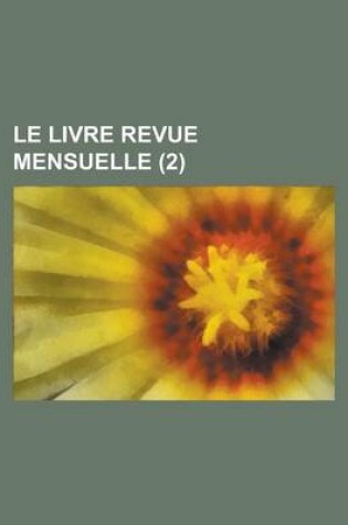 Cover of Le Livre Revue Mensuelle (2 )