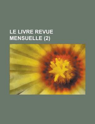 Book cover for Le Livre Revue Mensuelle (2 )